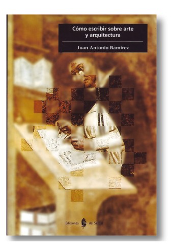 Cómo escribir sobre arte y arquitectura