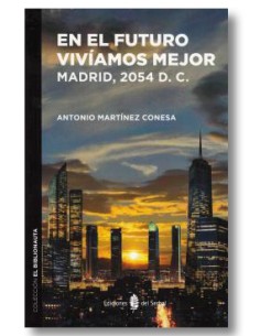 En el futuro vivíamos mejor (eBook)