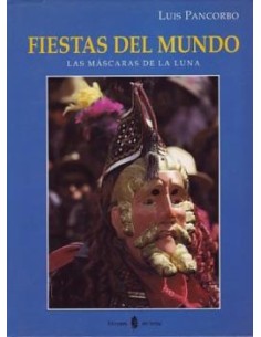 Fiestas del mundo. Las máscara de la luna