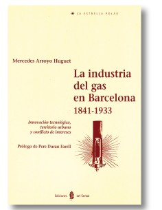 La industria del gas en barcelona. 1841-1933