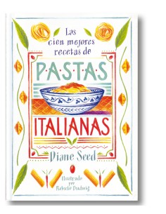 Las cien mejores recetas pasta italiana