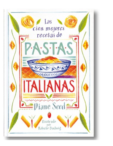 Las cien mejores recetas pasta italiana