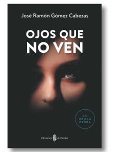 Ojos que no ven (eBook)