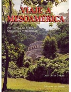 Viaje a Mesoamérica